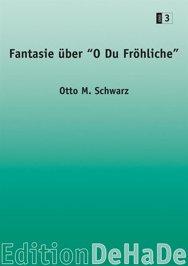 Fantasie über 'O du fröhliche'
